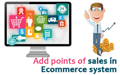 Add points of sales in Ecommerce system