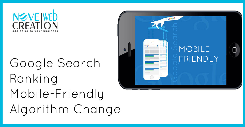 Google Search Ranking Mobile-Friendly Algorithm Change