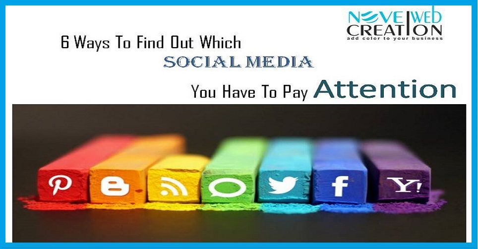 Find Out Which Social Media You Have To Pay Attention