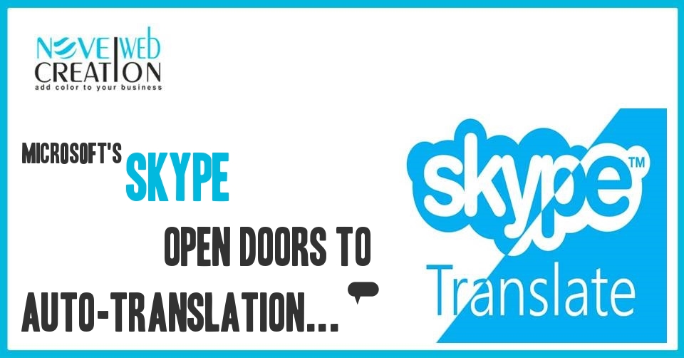 Microsoft's Skype open doors to auto-translation