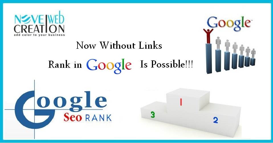 Now Without Links Rank In Google Is Possible