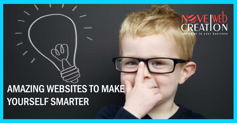 Amazing Websites to Make Yourself Smarter