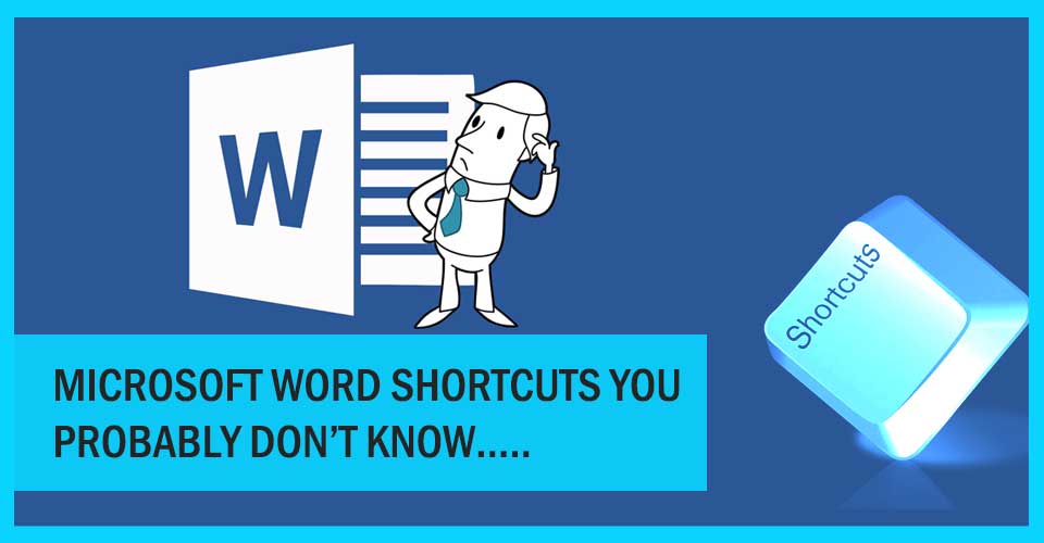 Microsoft word shortcuts you probably don