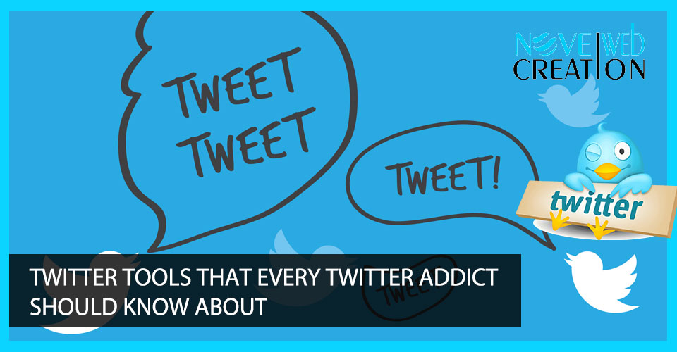 Twitter Tools That Every Twitter Addict Should Know About