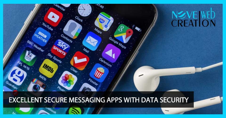 Excellent Secure Messaging Apps with Data Security