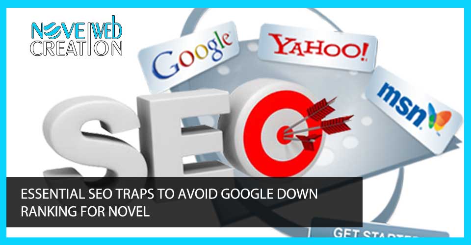 Essential Seo Traps To Avoid Google Down Ranking
