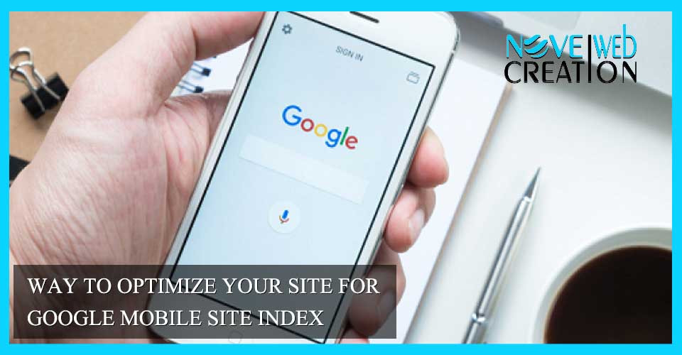 Way to Optimize Your Site for Google Mobile Site Index 