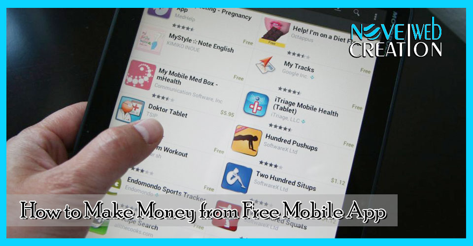 How to Make Money from Free Mobile App