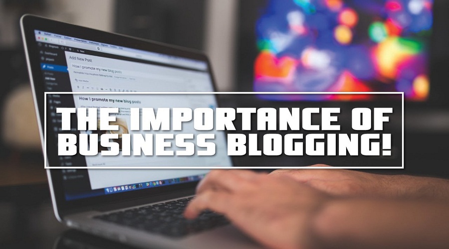 Importance of business blogging