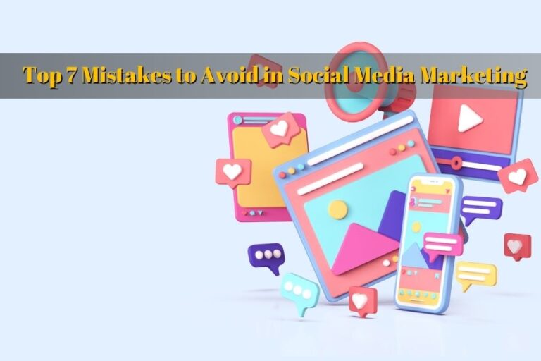 top-7-mistakes-to-avoid-in-social-media-marketing-novel-web-creation