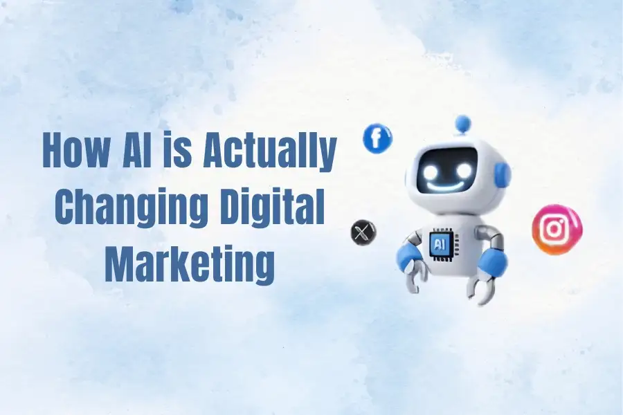 AI Changing Digital Marketing