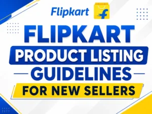 Flipkart Product Listing Guidelines